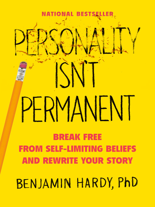 Title details for Personality Isn't Permanent by Benjamin Hardy - Available